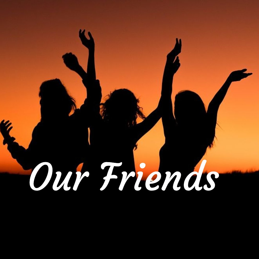 Our Friends